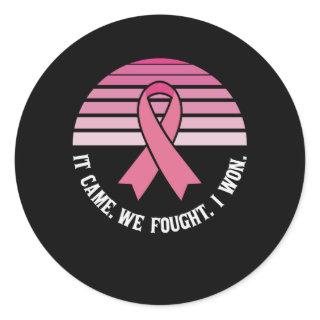 It Came We Fought I Won Breast Cancer Survivor Classic Round Sticker