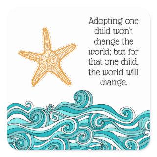 It Matters to This One Starfish Square Sticker