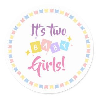 It’s Two Baby Girls Pink Party Birth Announcement  Classic Round Sticker