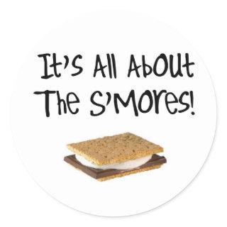 It's All About The S'mores Classic Round Sticker