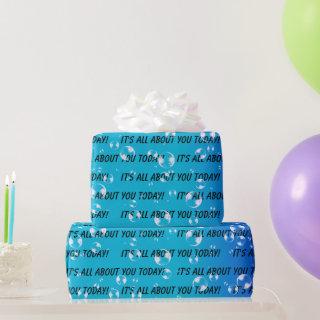 It's All About You Text and Bubbles