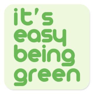 It's easy being green square sticker