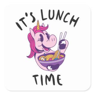 It's Lunch Time Square Sticker