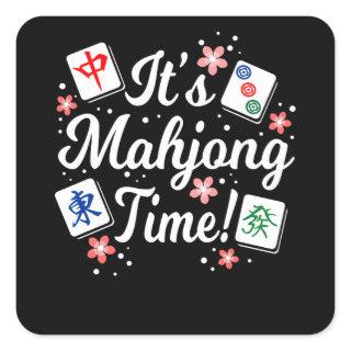 It's Mahjong Time For All Mahjong Queens & PLayers Square Sticker