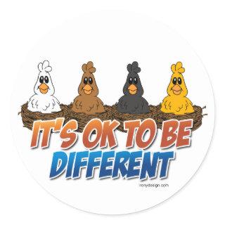 It's OK To be Different Classic Round Sticker