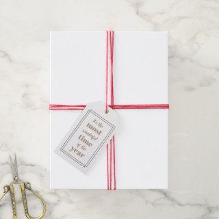 It's the most wonderful time of the year gift tags