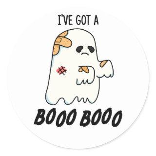 I've Got A Boo Boo Funny Halloween Ghost Pun Classic Round Sticker