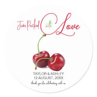 Jam Packed with Love Cherry Fruit Wedding Classic Round Sticker