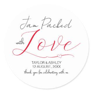Jam Packed with Love Minimal Script Wedding Classic Round Sticker