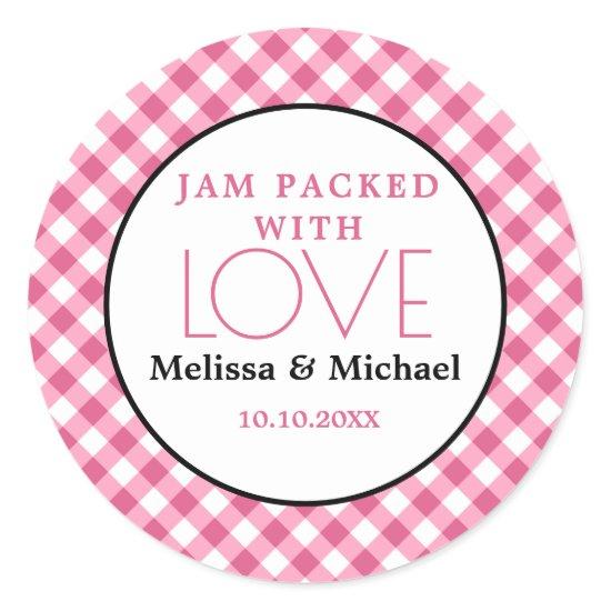 Jam Packed With Love  Pink Gingham Wedding Favor  Classic Round Sticker