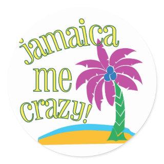 Jamaica Me Crazy Classic Round Sticker