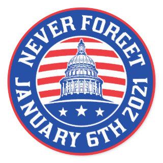 January 6 2021 Never forget 1/6/21 US insurrection Classic Round Sticker