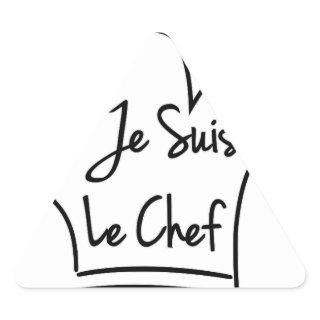 Je Suis Le Chef Triangle Sticker