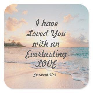 Jeremiah 31:3 I have Loved you Bible Ocean Sunset Square Sticker