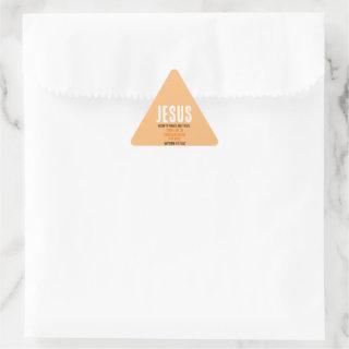 "JESUS Began To Preach." Mt. 4:17 Thanksgiving Day Triangle Sticker