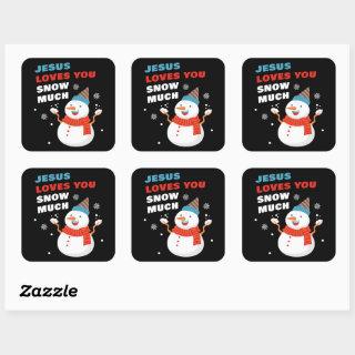 Jesus Loves You Snow Much Christian Christmas  Square Sticker