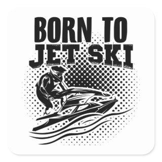 Jet Ski | Motorboat Jet Boat Hobby Sea Gift Idea Square Sticker