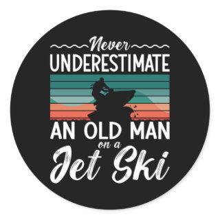 Jet Ski Never Underestimate An Old Man Jet Skiing Classic Round Sticker
