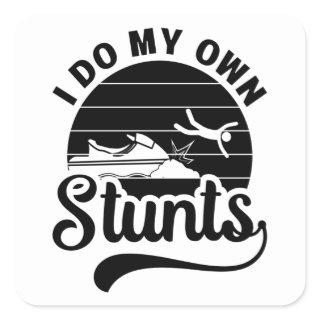 Jet Skiing I Do My Own Stunts Jet Ski Retro Jetski Square Sticker