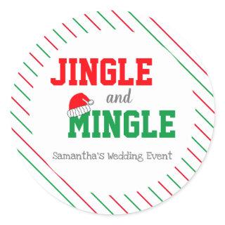 Jingle and Mingle Christmas Wedding Event Classic Round Sticker