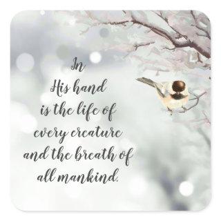 Job 12:10 Scripture Life of Every Creature Square Sticker