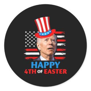 Joe Biden Funn 4th Of July Happy 4th Of Easter Con Classic Round Sticker