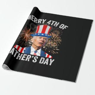 Joe Biden Merry 4th Of Father's Day Funny 4th Of J