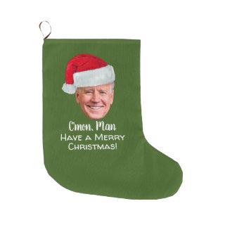 Joe Biden Santa Hat - C'mon Man Merry Christmas Large Christmas Stocking