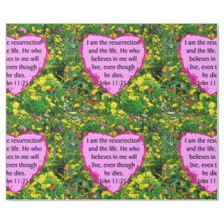 JOHN 11:25 YELLOW WILD FLOWERS