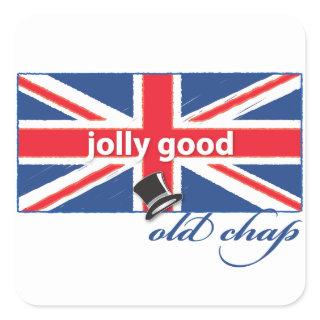 Jolly good old chap! square sticker