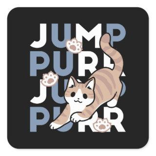 Jump Purr Jump: Playful Cat Design with Fun Art Square Sticker