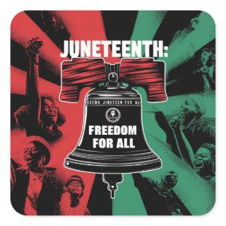 Juneteenth is Freedom For All Liberty Bell Square Sticker