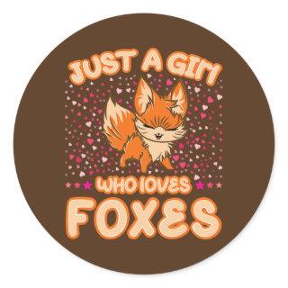 Just a Girl who loves Foxes Cute Heart Fox Fox Classic Round Sticker
