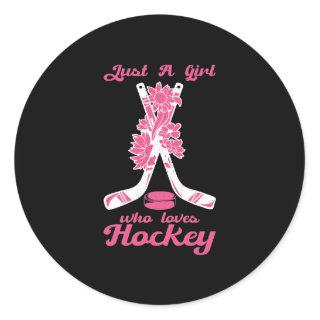 Just A Girl Who Loves Hockey Stick Puck Sport Classic Round Sticker