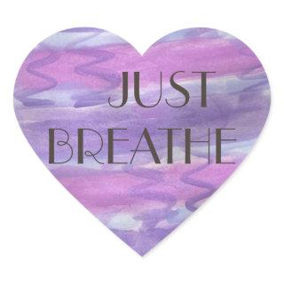 Just Breathe Mantra Sticker