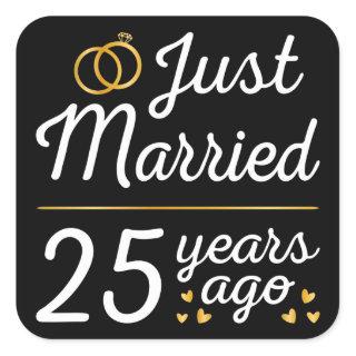 Just Married 25 Years Ago II Square Sticker
