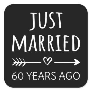 Just Married 60 Years Ago I Square Sticker
