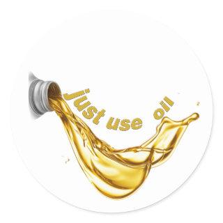 just use oil classic round sticker