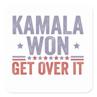 Kamala Won Get Over it Harris Walz Election  Square Sticker