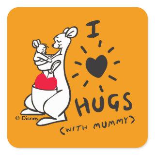 Kanga & Roo | I Love Hugs (with Mummy) Square Sticker