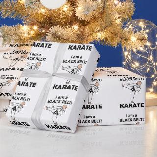 Karate I am A Black Belt Karate