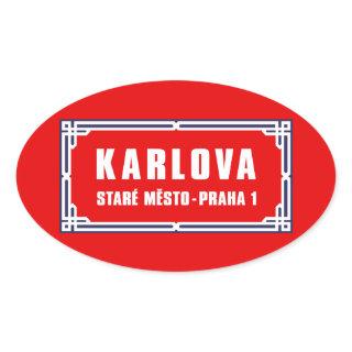 Karlova, Prague, Czech Street Sign Oval Sticker