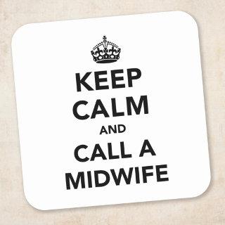 Keep Calm and Call A Midwife Square Sticker
