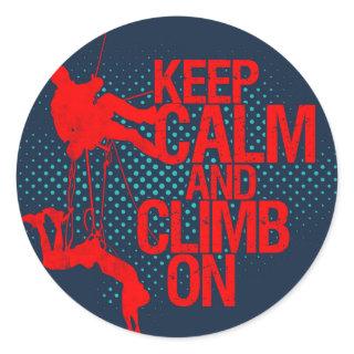 Keep Calm and Climb On Mountain Climbing Sticker