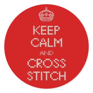 Keep Calm and Cross Stitch Classic Round Sticker