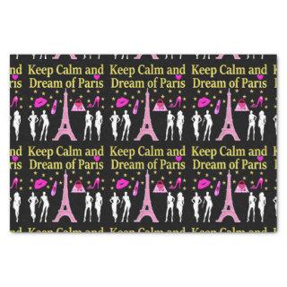 KEEP CALM AND DREAM OF PARIS TISSUE PAPER