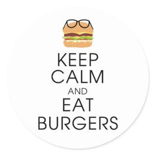 Keep Calm And Eat Burgers Classic Round Sticker