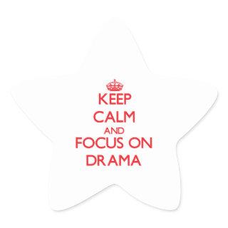 Keep Calm and focus on Drama Star Sticker