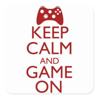 Keep Calm and Game On Square Sticker