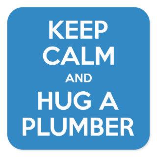 Keep Calm and Hug A Plumber Stickers